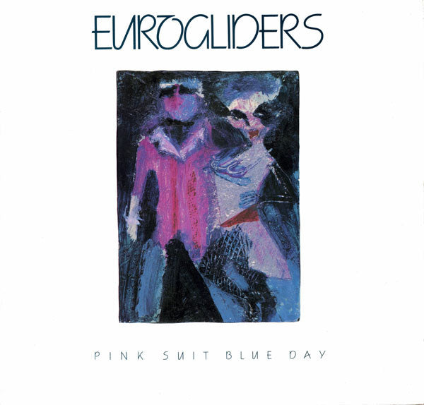 Eurogliders : Pink Suit Blue Day (LP, Album, RE)