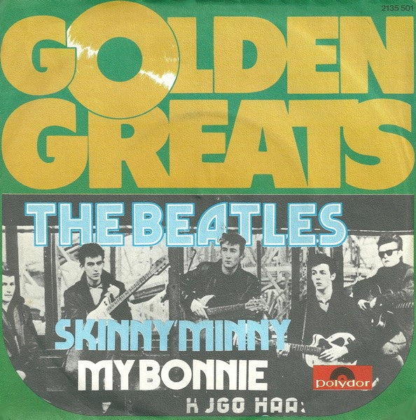 The Beatles : Skinny Minny / My Bonnie (7", Single, RE)