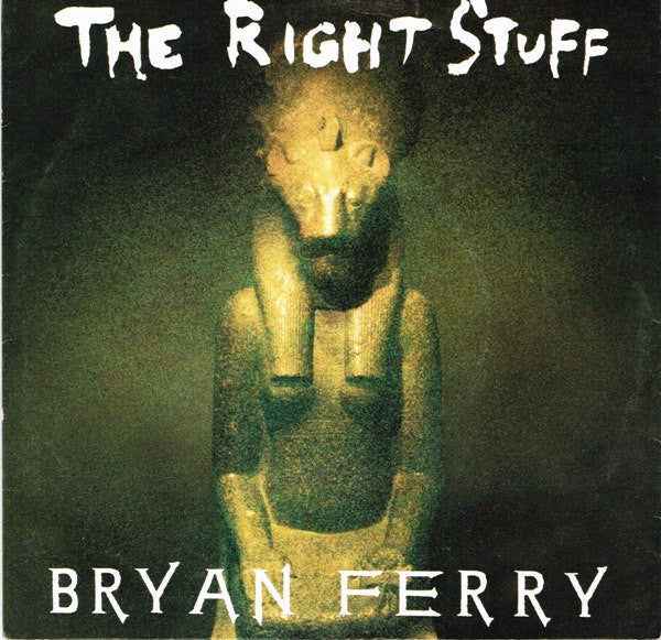 Bryan Ferry : The Right Stuff (7&quot;, Single)