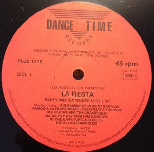 Los Hijos Del Sol : La Fiesta (Party Mix) (Medley) (12", Maxi, Mixed)