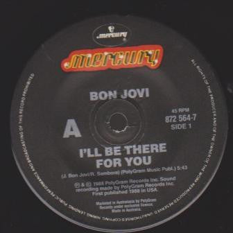 Bon Jovi : I'll Be There For You (7")