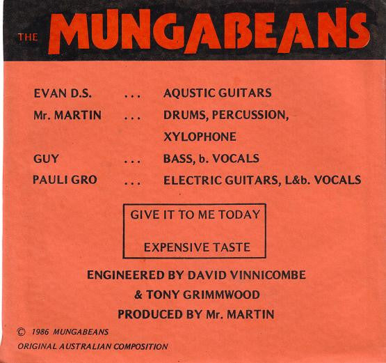 The Mungabeans : Give It To Me Today (7", Single)