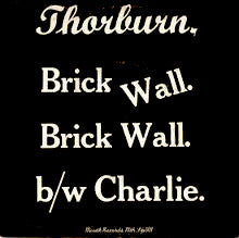 Thorburn (2) : Brick Wall (7&quot;)