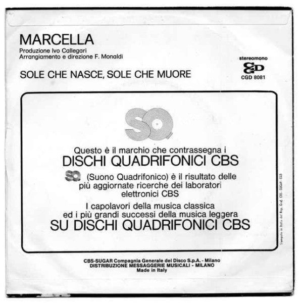Marcella Bella : Sole Che Nasce, Sole Che Muore  (7")