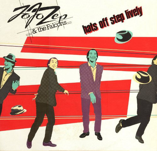 Jo Jo Zep And The Falcons : Hats Off Step Lively (LP, Album)