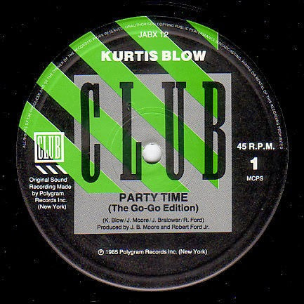 Kurtis Blow : Party Time (The Go-Go Edition) / The Breaks (12", Single)