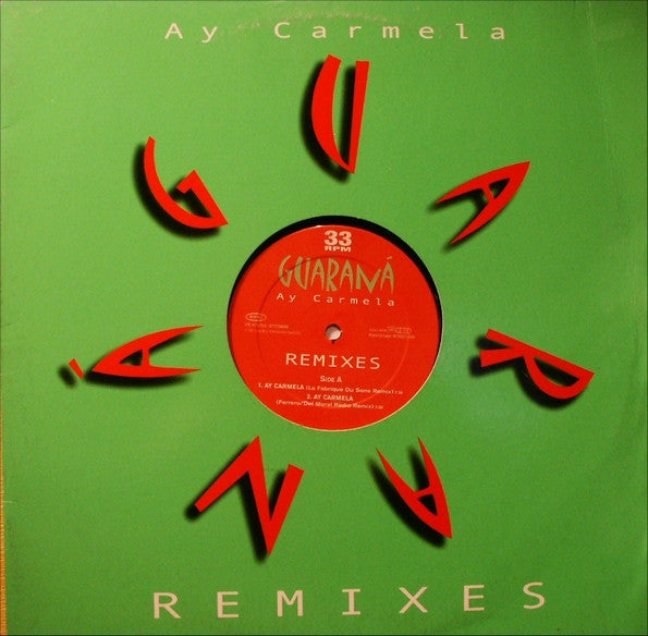 Guarana : Ay Carmela (Remixes) (12&quot;)