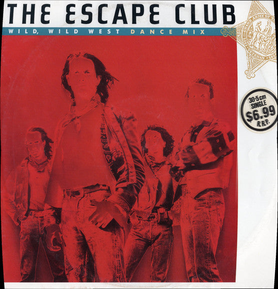 The Escape Club : Wild Wild West Dance Mix (12&quot;, Single)