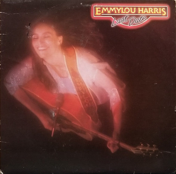 Emmylou Harris : Last Date (LP, Album, Club, Car)