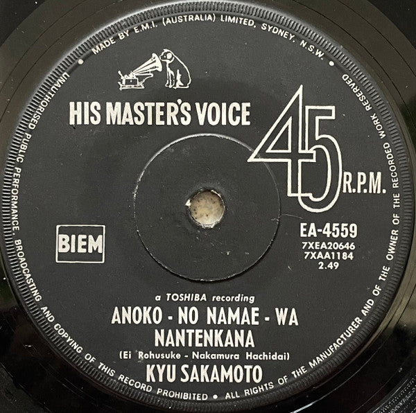 Kyu Sakamoto : Sukiyaka (Ueo Muite Arukou) / Anoko-No Namae-Wa Nantenkana (7", Single, RP, Bla)
