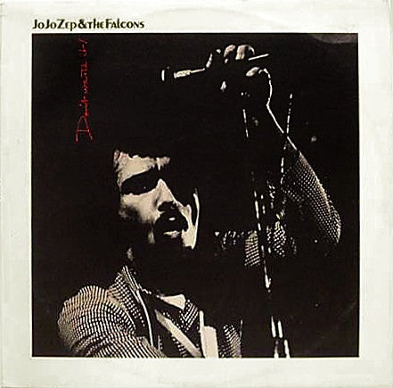 Jo Jo Zep and the Falcons : Don&#39;t Waste It (LP, Album)