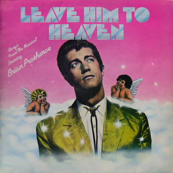 Brian Protheroe : Leave Him To Heaven (LP, Album)