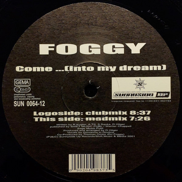 Foggy : Come... (Into My Dream) (12")