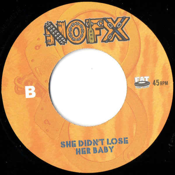 NOFX : My Stepdad’s A Cop And My Stepmom’s A Domme (7", Single)