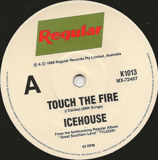 Icehouse : Touch The Fire (7", Single, Ltd)