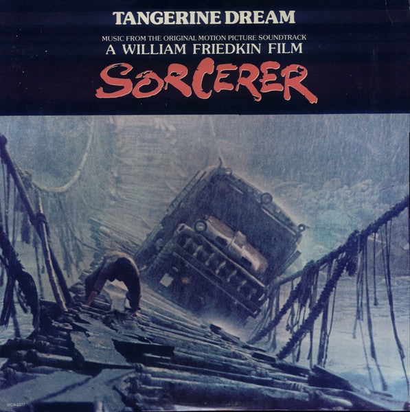 Tangerine Dream : Sorcerer (Music From The Original Motion Picture Soundtrack) (LP, Album, Glo)