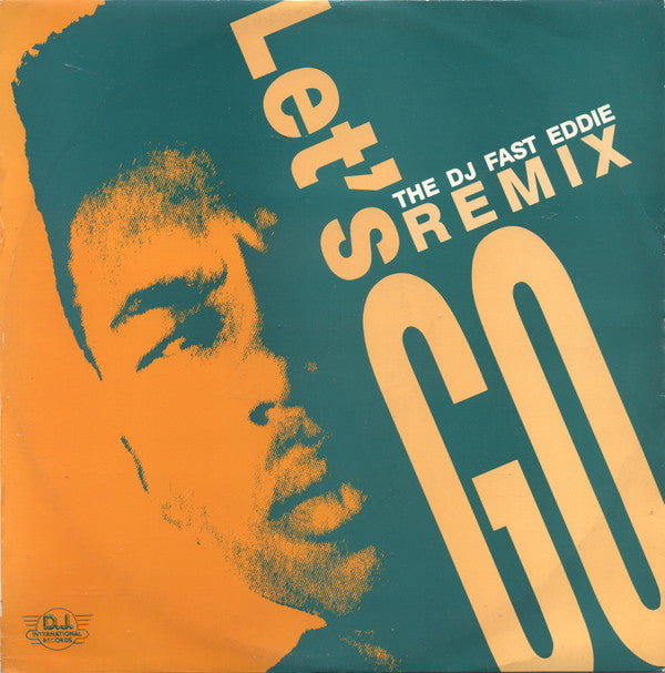 &quot;Fast&quot; Eddie Smith : Let&#39;s Go (Remix) (12&quot;)