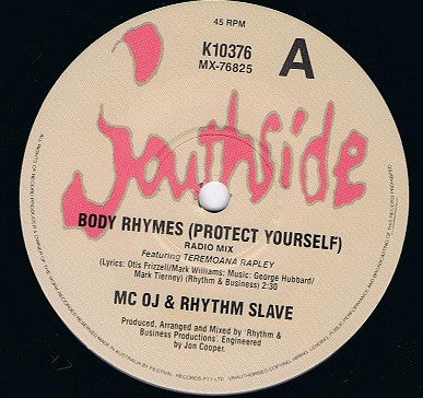 MC OJ & Rhythm Slave : Body Rhymes (Protect Yourself) (7")