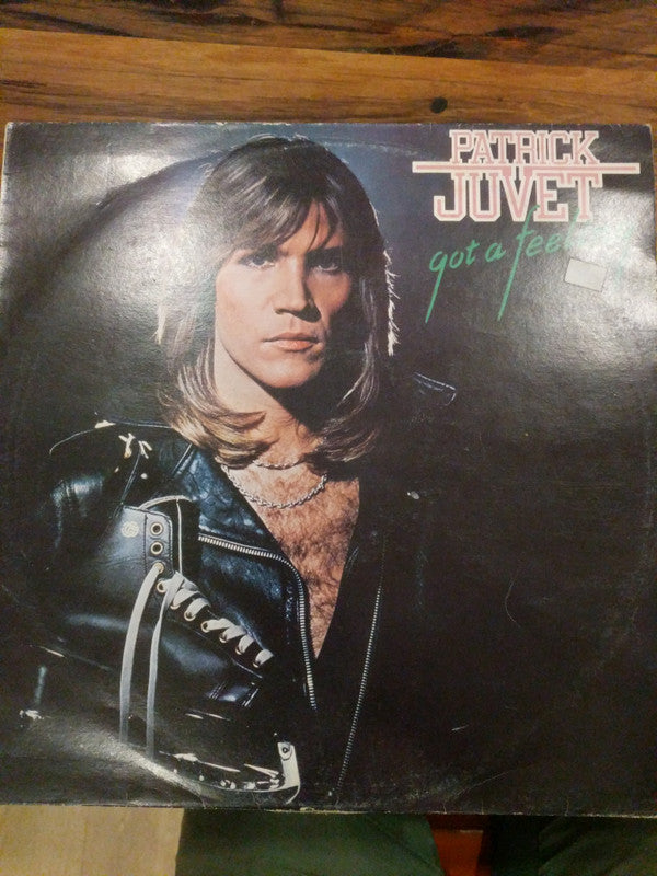 Patrick Juvet : Got A Feeling (LP, Album)