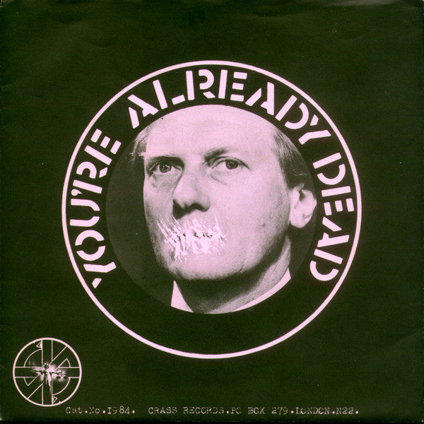 Crass : You're Already Dead (7")