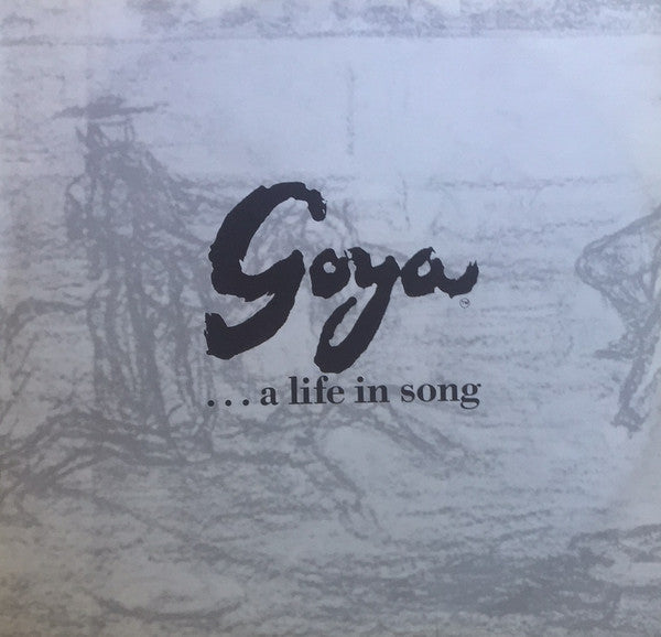 Various : Goya  ...A Life In Song (LP, Album + 7", Single)