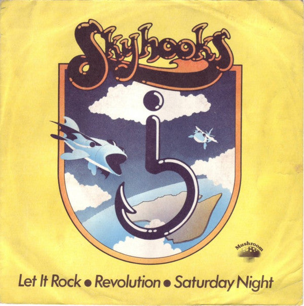 Skyhooks : Let It Rock (7", Single)