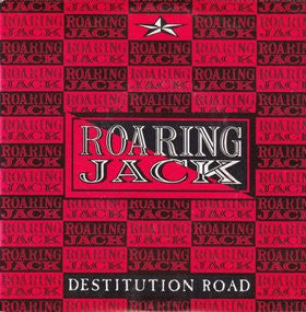 Roaring Jack : Destitution Road (7", Single)