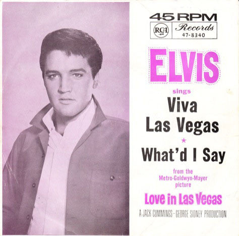 Elvis* : Viva Las Vegas / What&#39;d I Say (7&quot;)