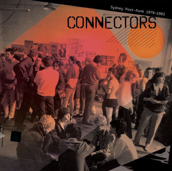 Various : Connectors (Sydney Post-Punk 1979-1983) (LP, Comp)