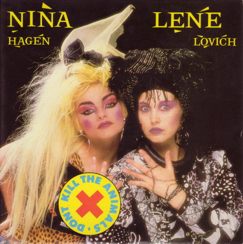 Nina Hagen / Lene Lovich : Don&#39;t Kill The Animals (7&quot;)