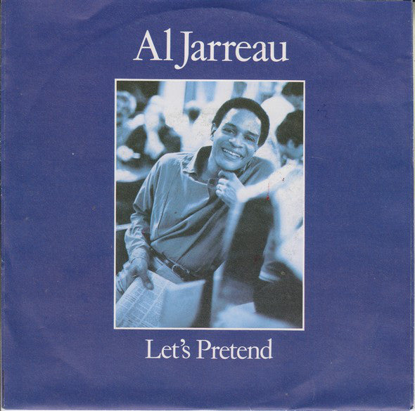 Al Jarreau : Let's Pretend / I Keep Callin' (12")