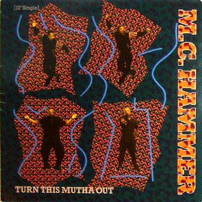 MC Hammer : Turn This Mutha Out / Ring &#39;Em (12&quot;, Single)