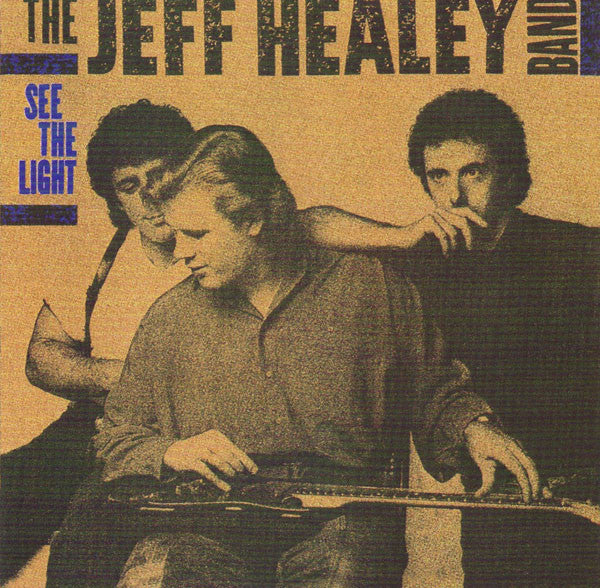 The Jeff Healey Band : See The Light (CD, Album)