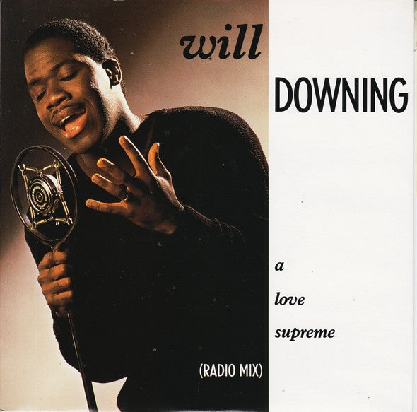 Will Downing : A Love Supreme (7&quot;, Single, Pap)