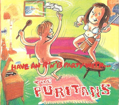 The Puritans : Have An R&#39;n&#39;B Party With... (LP, Album)