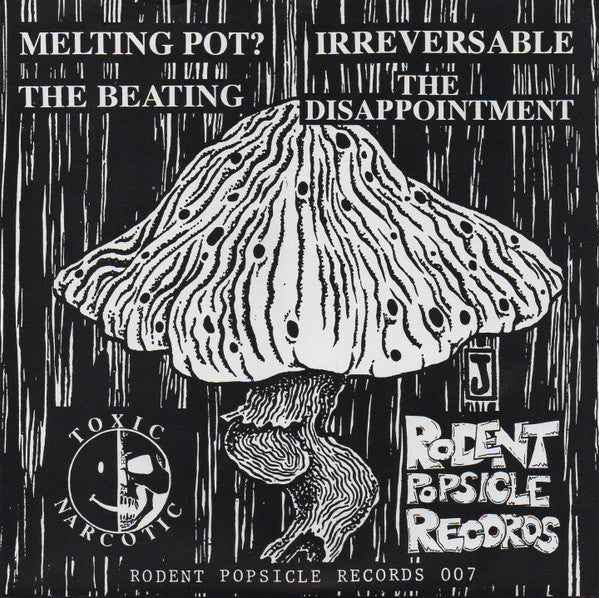 Toxic Narcotic : 2 Oz. Slab Of Hate (7", EP, RE)