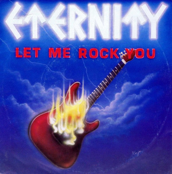 Eternity (27) : Let Me Rock You (7", Single)