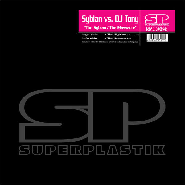 Sybian Vs. DJ Tony (2) : The Sybian / The Massacre (12")