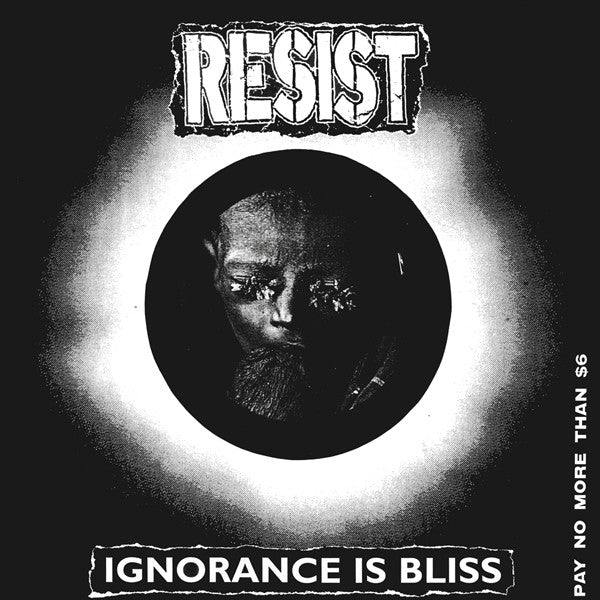 Resist (2) : Ignorance Is Bliss (LP, Album)