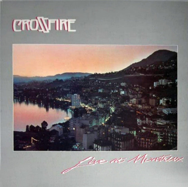 Crossfire (9) : Live At Montreux (LP)