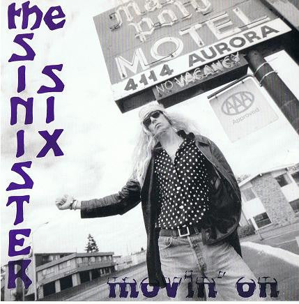 The New Bomb Turks / Sinister Six : In The Wee Small Hours / Movin' On (7", Single)