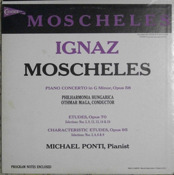 Ignaz Moscheles : Piano Concerto In G Minor, Opus 58 / Etudes, Opus 70 / Characterstic Etudes, Opus 95 (LP, Album)