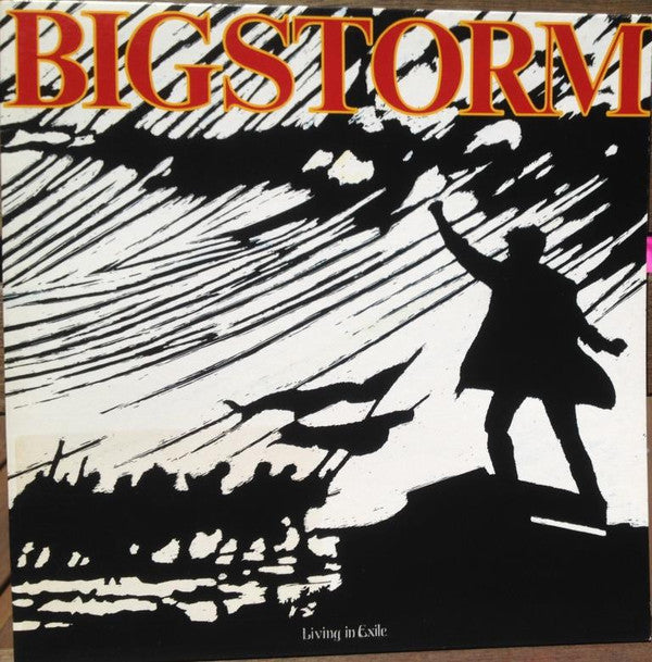 Bigstorm : Living In Exile (LP, Album, Gat)