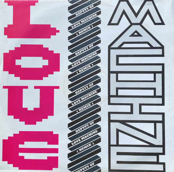 Love Machine (3) : Deputy Of Love Machine (Remix) (12&quot;, Single)