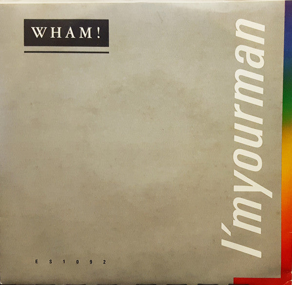 Wham! : I'm Your Man (7")