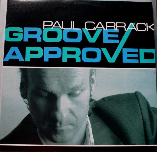 Paul Carrack : Groove Approved (LP, Album)