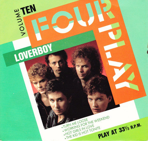 Loverboy : Four Play: Volume Ten (7", EP, Comp)