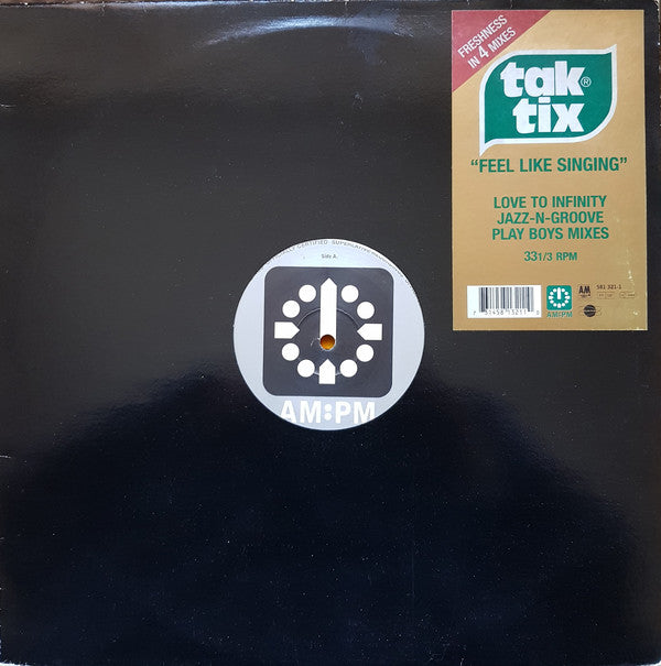 Tak Tix : Feel Like Singing (12")