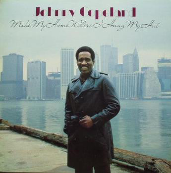Johnny Copeland : Make My Home Where I Hang My Hat (LP, Album)