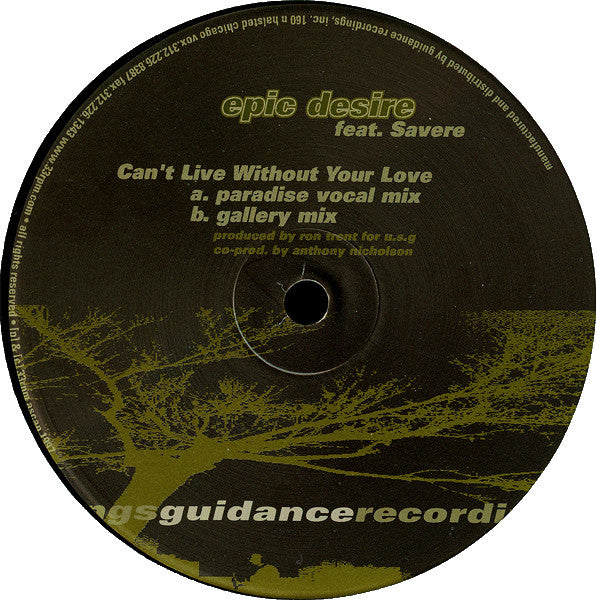 Epic Desire Featuring Savere : Can't Live Without Your Love (12")
